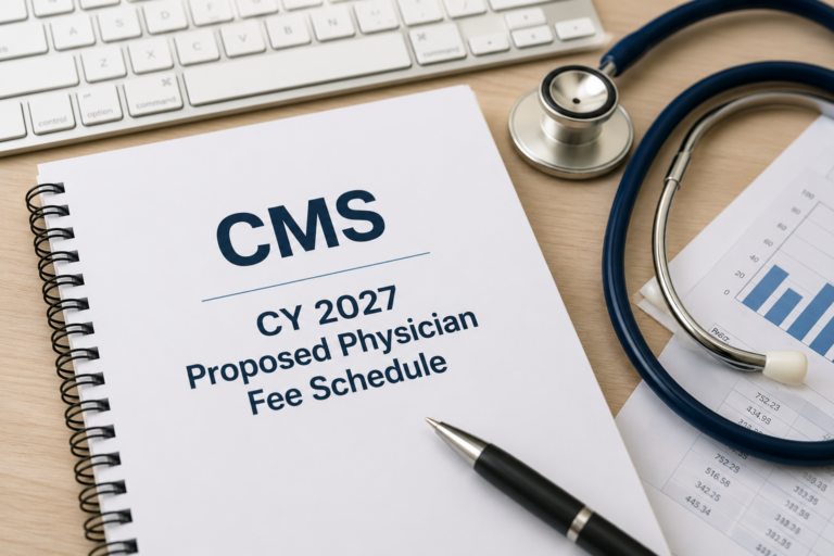 The Centers for Medicare & Medicaid Services (CMS) recently released the Calendar Year 2027 Medicare Physician Fee Schedule (MPFS) proposed rule, and there are significant shifts ahead for practice revenue.